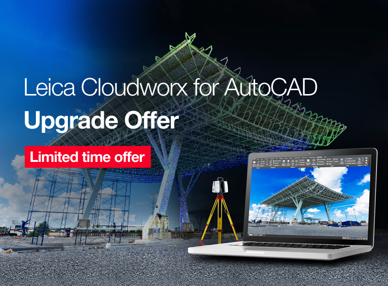 Leica Cloudworx for AutoCAD Upgrade Offer