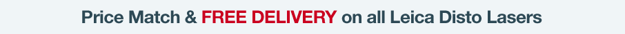 Price Match and FREE Delivery on all Leica Disto Lasers
